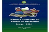 Março – 2014 - seplancti.am.gov.br · (10,8%), Moto Honda (4,1%), Sony (4%) e Philco (3,4%). No caso ... Tabela 01: Principais municípios de exportação do estado do Amazonas