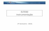 ELT030 Instrumentação - elt2014.com.brelt2014.com.br/materiais/2-2016/ELT030-42/Notas de aula/ELT030... · Manutenção • Uma atividade importante para a instrumentação industrial