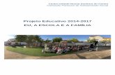Projeto Educativo 2014-2017 EU, A ESCOLA E A FAMÍLIA Educativo II.pdf · O Projeto Educativo pretende ser um documento de caráter pedagógico que identifica princípios e objetivos