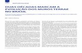  · um desenho de bloco que fosse adequado para os métodos construtivos brasileiros, dando origem inicialmente ao mo- delo Terrae-F", afirma Mendonça. Durante 0 desenvolvimento
