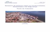 Relatório de Vistoria sobre as Conformidades Ambientais e de …web.antaq.gov.br/Portal/PDF/MeioAmbiente/Relatorios/RelatoriosSIGA... · m2; três para granéis sólidos, com área