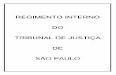 REGIMENTO INTERNO DO TRIBUNAL DE JUSTIÇA DE SÃO …migalhas.com.br/arquivo_artigo/art20100716-10.pdf · A Presidência do Egrégio Tribunal de Justiça do Estado de São Paulo tem