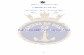 CARTA DE SERVIÇOS AO USUÁRIO · 2018-02-23 · Emissão de Livro Registro de Mergulhador ... navios sonda, FPSO e FSO) e biocombustíveis..... 47 Grupo de Vistoria e ... – As