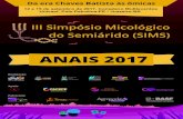 ANAIS 2017 - micologia.uttersensor.com · Além da programação científica que debaterá temas que vão desde a micologia médica, veterinária, agropecuária, até as questões