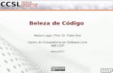 Beleza de Código - Stoa Social · Beleza de Código Nelson Lago / Prof. Dr. Fabio Kon Centro de Competência em Software Livre IME-USP Março/2013