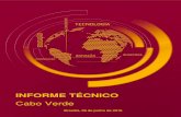 09062016 Cabo Verde Informe Tecnico · 3 Fatos A bem sucedida experiência do CEFPP inspirou a reestruturação do arcabouço jurídico que regulamenta a formação profissional em
