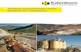 Soluções para proteção contra desgaste em minerações · Isso pode ser obtido através da utilização de materiais otimizados, tais como ABRESIST, KALCOR ou KALOCER. Tubos KALOCER