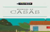 MANUAL DE CASAS - tinybop.com · Observações a se fazer na parte de fora de todas as casas PAISAGEM E ARREDORES ... O banheiro é uma estrutura simples de madeira, que é separada
