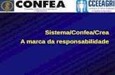 Sistema/Confea/Crea A marca da responsabilidade · Situação Atual: Processos de ordem SF dirigidos às Câmaras Especializadas São, em quase a sua totalidade, originados por terceiros.