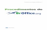Procedimentos para utilização do BrOffice.org - 1 · Alterar a tabulação padrão ... O documento modelo será aberto como documento padrão e poderá ser trabalhado normalmente.