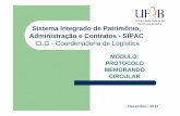 Sistema Integrado de Patrimônio, Administração e Contratos ... sig protocolo... · Dezembro / 2012 MÓDULO: PROTOCOLO MEMORANDO CIRCULAR Sistema Integrado de Patrimônio, Administração