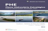 Inland Waterways Strategic Planportaldaestrategia.transportes.gov.br/images/MENU-Transportes/... · Patos,Camaquã River Canal de São Gonçalo , Lagoa mirim, Rio Jaguarão Uruguai