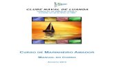 CLUBE NAVAL DE LUANDA - cnl.co.ao · de navegação e de marinharia. LUANDA, 14 DE AGOSTO DE 2013, . ... Manual do CMA Cabo de 1 a 2 metros de comprimento, com bitola (diâmetro)