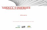Anais - IV Conferência Internacional Small Cinemas4smallcinemas.ufsc.br/files/2013/09/ANAIS_SMALL-CINEMAS_3.pdf · clÉlia maria lima de mello e campigotto josÉ clÁudio siqueira