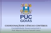COORDENAÇÃODE CIÊNCIAS CONTÁBEISprofessor.pucgoias.edu.br/SiteDocente/admin/arquivosUpload/17795... · pela contabilidade e que são a cristalização de análise e observações.