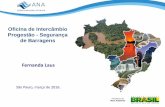 Oficina de Intercâmbio Progestão - Segurança de Barragensprogestao.ana.gov.br/portal/progestao/destaque-superior/eventos... · - para barragens de resíduos industriais, ... Volume