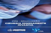 CIRURGIA MINIMAMENTE INVASIVA - up.edu.br · videocirurgia, sempre adequando à realidade do sistema de saúde nacional e ao mercado de trabalho. PÚBLICO-ALVO Médicos-cirurgiões