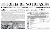 (64) 3404-9020 Cobertura vacinal em Itumbiara ultrapassa 90%, …online.folhadenoticias.com.br/6276.pdf · Terça-feira, 28 de Agosto de 2018 Página 1 Itumbiara, Terça-feira, 28