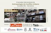 II Jornadas Internacionais de Antropologia do Conflito Urbano · Universidade de Barcelona em novembro de 2012. ... Leticia de Luna Freire (PPGA-UFF, LeMetro/IFCS-UFRJ) Felipe Berocan