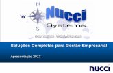 Soluções Completas para Gestão Empresarial - Nucci · construção civil, transportes, etc), a Nucci Systems possui uma equipe de consultores multidisciplicares, aplicada à gestão