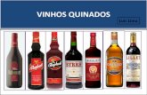 VINHOS QUINADOS - pro-thor.compro-thor.com/wp-content/uploads/VINHOS-QUINADOS.pdf · VINHOS QUINADOS São bebidas aperitivas de origem francesa, obtidas a partir de vinho branco ou