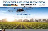 Drones - Crea-RS · mento que se discute a PL 3.200 que trata de uma revisão completa da atual Lei dos Agrotóxicos”, Eng. Agr. m auro cirne, coordenador da c âmara de Agro -
