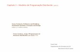 Capítulo II Modelos de Programação Distribuída (parte 2)pprata/spd/SD_16_17_T06.pdf · (parte 2) /3 3 - Modelos arquiteturais Um modelo arquitetural (ou a arquitetura) de um sistema