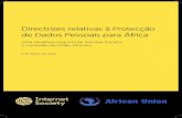 Directrizes relativas à Protecção de Dados Pessoais para ... · Africana sobre Comunicação e na Declaração Ministerial de TIC ... Para uma consistência com os princípios