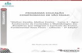 PROGRAMA EDUCAÇÃO COMPROMISSO DE SÃO PAULO · seguintes profissionais em exercício nos cargos e/ou funções infrarrelacionados, conforme base CGRH de abril de 2014: a. Professores