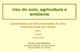 Uso do solo, agricultura e ambiente · agricultura em Portugal, as alterações climáticas terão provavelmente efeitos negativos mais significativos sobre as funções ambiental