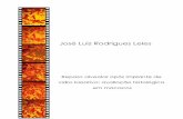 José Luiz Rodrigues Leleslivros01.livrosgratis.com.br/cp038417.pdf · 2016-01-25 · entusiasmo ao ver o outro crescer, ... José Carlos Monteiro de Castro e Dani ela Brandini, ...