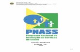 EDIÇÃO 2004/2005 Brasília – DF 2004 - Controle de Acessos · D. PORTARIAS ... NOBs e Norma Assistência à Saúde – NOAS. ... • Aferir a satisfação dos usuários do SUS;