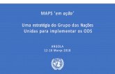 MAPS Zem ação’ Uma estratégia do Grupo das Nações Unidas ...onuangola.org/wp-content/uploads/2018/04/Angola-_SDGs-MAPS_PT_rev.pdf · Source: The Gambia SDG Roadmap Aceleração: