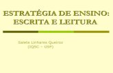 ESTRATÉGIA DE ENSINO: ESCRITA E LEITURAgpeqsc.com.br/.../2011/05/aula_007_Escrita_Leitura.pdf · 2011-05-31 · Projeto de Pesquisa ... Projeto de Pesquisa Leitura, Discussão e