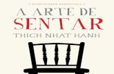 Encontre mais livros como este no e-Livroslivrosonlineaqui.com/wp-content/uploads/2018/09/A-Arte...Nhât-Hanh, Thich, 1926-A arte de sentar / Thich Nhat Hanh ; tradução Rodrigo Peixoto.