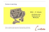 Curso e-Learning MSA – 4ª. Edição (Análises dos ... · aprofundado da metodologia do MSA, em sua 4ª. ... de segurança e meio ... com o da figura (sino), se o processo de trabalho