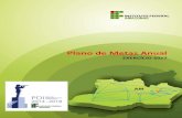 Plano de Metas Anual · Diretor de Planejamento Luciano da Silva Maia ... Promover a expansão, modernização e manutenção da infraestrutura física. ... projetos e ações de