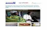 Avaliação dos Documentos Nacionais Contra Malária na ... in Five African... · MIP Malária na gravidez MISAU Ministério da Saúde MQ ... Dentre os 19 países foco da PMI na África