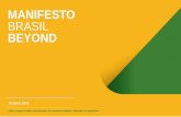 MANIFESTO BRASIL BEYOND - Portal Apex-Brasilarq.apexbrasil.com.br/legado/Manifesto-BrasilBeyond-parceiros.pdf · Em materiais digitais e vídeos, utilize a versão para tela (indicação