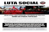 LUTA SOCIAL - anarquismo.noblogs.org · Da primeira grande greve geral até 2017, passaram 100 anos. Durante todo esse percurso, Estado e patrões nunca engoliram a diminuição de