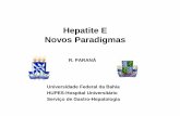 Hepatite E Novos Paradigmas - eventospr.com.br · similar a gripe 9 Casos de glomerulonefrite 9 Trombocitopenia ... 1774 HIV+ pessoas 7 HEV-RNA+ (0.4%) Casos de imunodeficiencia ou