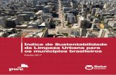 Índice de Sustentabilidade da Limpeza Urbana para os ... · na pontuação individual dos municípios. Assim como na primeira versão, o ISLU 2017 demonstra que os municípios com