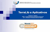 TerraLib e Aplicativos · Ambiente para a construção de ... Utiliza espaços celulares e banco de dados geográfico (TerraLib) TerraLib ... Mapeamento Cartográfico Urbano
