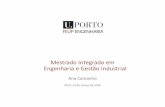 Mestrado Integrado em Engenharia e Gestão Industrialescolas/images/miegi.pdf · • O objetivo fundamental do Mestrado Integrado em Engenharia e Gestão Industrial (MIEGI) é educar