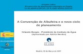 A Convenção de Albufeira e o novo ciclo de planeamento · melhore o estado dos ecossistemas aquáticos, e também dos ecossistemas terrestres e zonas húmidas directamente dependentes