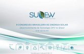 II CONGRESSO BRASILEIRO DE ENERGIA SOLAR - Exposolar MACIEL - SUNEW.pdf · II CONGRESSO BRASILEIRO DE ENERGIA SOLAR Desenvolvimento da Tecnologia OPV no Brasil 18 de maio de 2017