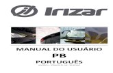 MANUAL DO USUÁRIO PB - irizar-sat.com.br · Os modelos de carrocerias Irizar Century diferenciam-se pelo estilo de acabamento e estão classificados como Premium, Luxury e Semi-luxury.