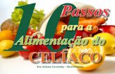 10 para a Alimentação do - riosemgluten.com · Diagramação: Raquel Benati* ACELBRA-RJ (Associação dos Celíacos do Rio de Janeiro) *Imagens: wallpapers internet *Modelo: ppt