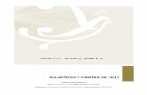 Relatório e Contas Anuais 2012 - Banco de Portugal · líquida de 1,7 milhões de euros, em resultado da referida reposição de 1,9 milhões de euros para processos judiciais e