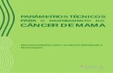 Parâmetros Técnicos para o Rastreamento do Câncer de Mamabvsms.saude.gov.br/bvs/publicacoes/parametros_rastreamento_cancer... · exame mamográfico são classificados de acordo